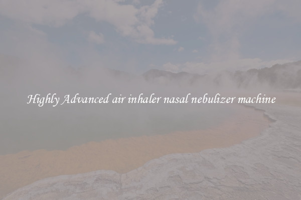 Highly Advanced air inhaler nasal nebulizer machine
