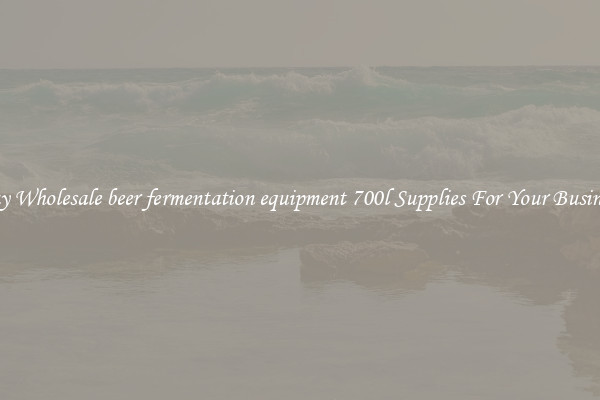Buy Wholesale beer fermentation equipment 700l Supplies For Your Business