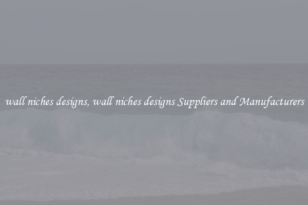 wall niches designs, wall niches designs Suppliers and Manufacturers