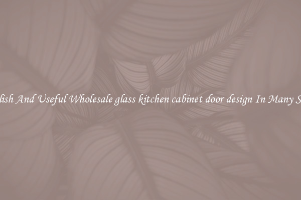 Stylish And Useful Wholesale glass kitchen cabinet door design In Many Sizes